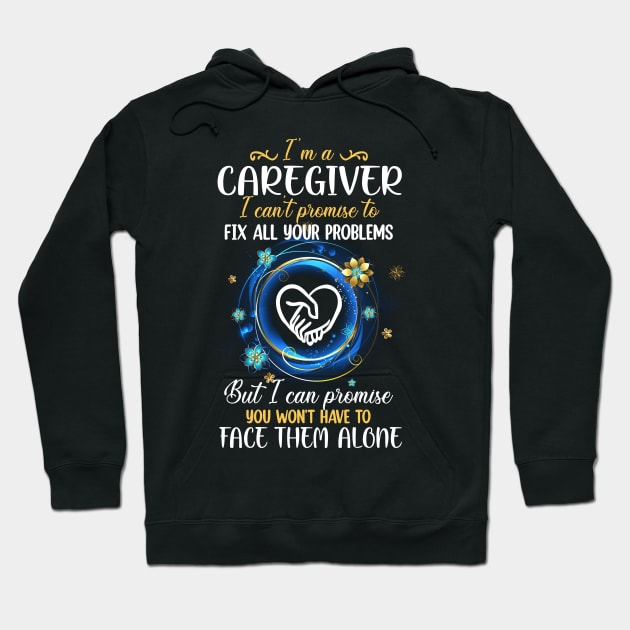 Im A Caregiver Hoodie by maexjackson